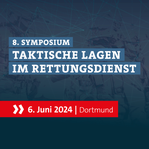 Tickets kaufen für 8. Symposium Taktische Lagen im Rettungsdienst 2024 am 06.06.2024